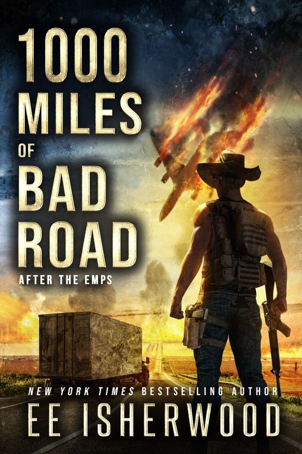 1000 Miles of Bad Road 1: After the EMPs cover