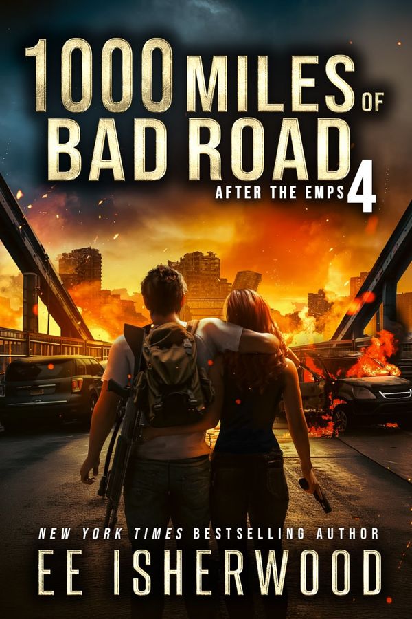 1000 Miles of Bad Road 4: After the EMPs cover